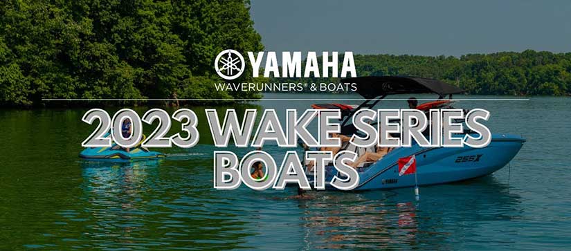 Yamaha 2023 Wake Series Boats